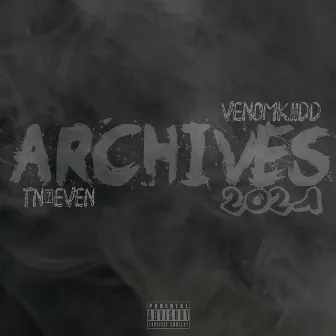 ARCHIVES 2021 by Tn7even