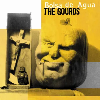 Bolsa de Agua by The Gourds