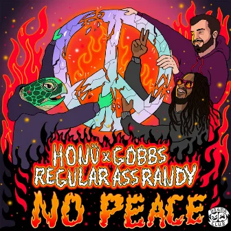 No Peace by Regularassrandy