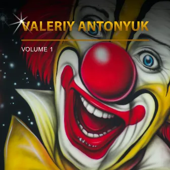 Valeriy Antonyuk, Vol. 1 by Valeriy Antonyuk