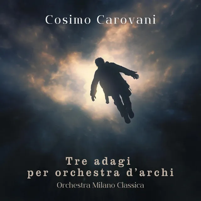 Cosimo Carovani: Tre adagi per orchestra d'archi