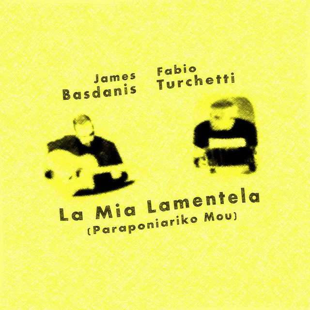 La Mia Lamentela (Paraponiariko mou)