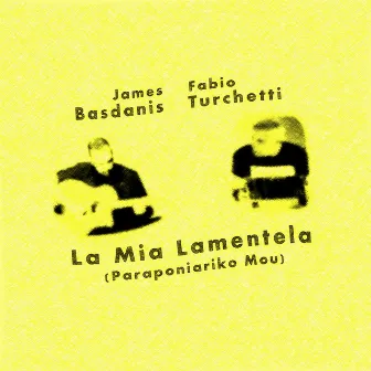 La Mia Lamentela (Paraponiariko mou) by Fabio Turchetti