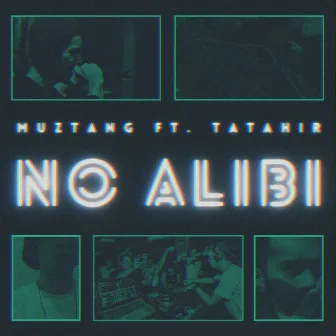 No Alibi by Muztang