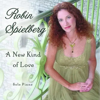 A New Kind of Love by Robin Spielberg