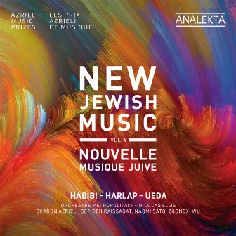 New Jewish Music, Vol. 4 - Habibi, Harlap, Ueda by Nicolas Ellis