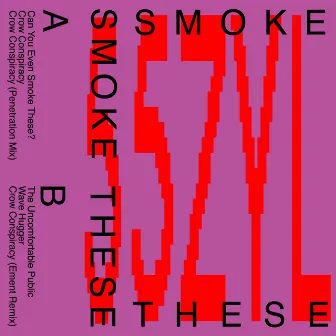 Smoke These by 5ZYL