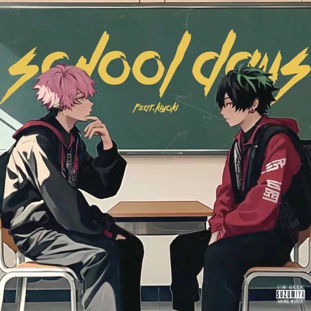 School Days (feat. Kiyoki)