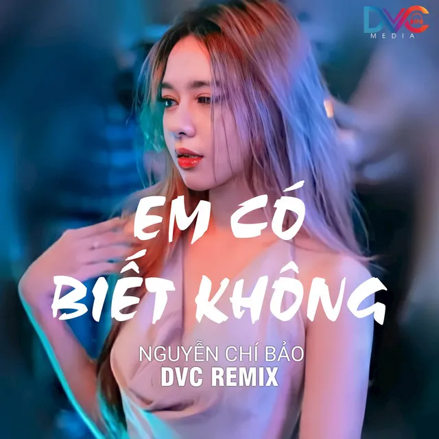 Em Có Biết Không - Remix Shorts