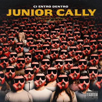 Ci entro dentro by JUNIOR CALLY