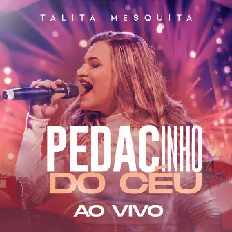 Pedacinho do Céu by Talita Mesquita