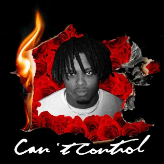 Can't Control by SirC.A.P