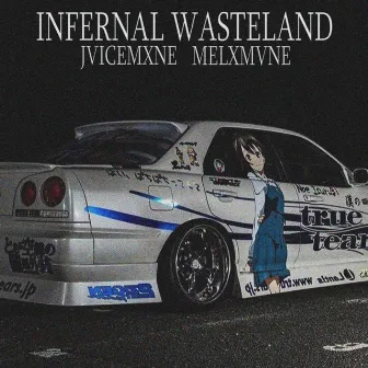 INFERNAL WASTELAND by JVICEMXNE