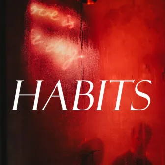 Habits by Jake Skinner