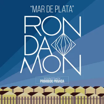 Mar de Plata by Rondamon