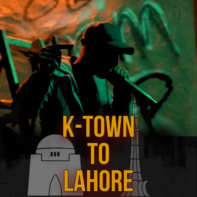 K-Town to Lahore