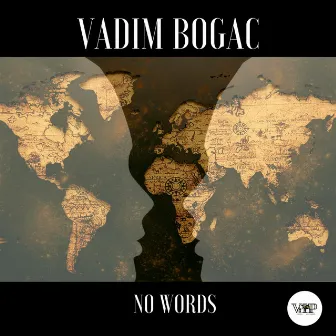 No Words by Vadim Bogac