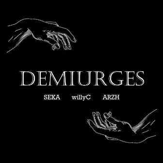 DEMIURGES by ARZH