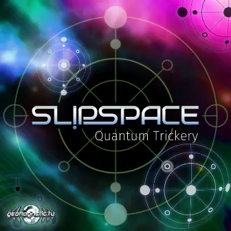 Quantum Trickery by Slipspace