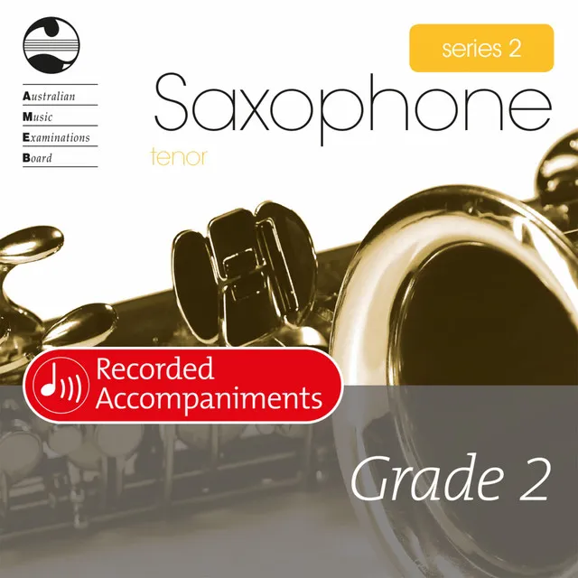 AMEB Tenor Saxophone Series 2 Grade 2 (Piano Accompaniments)