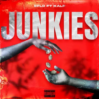 JUNKIES by EfLo