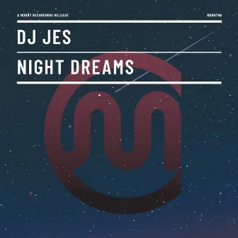 Night Dreams by DJ Jes