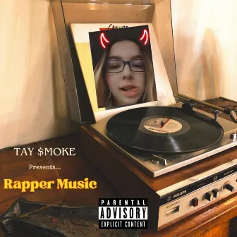 Rapper Music by Tay $moke