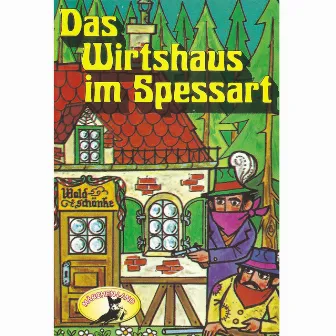 Das Wirtshaus im Spessart by Wilhelm Hauff