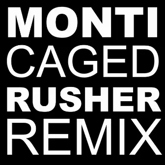 Caged (Remix) by Monti