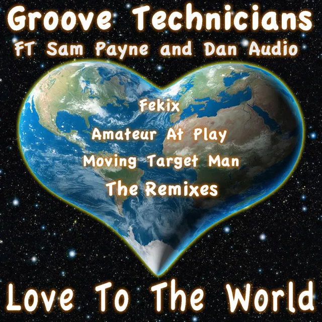 Love To The World - Amateur At Play's Late Night Vocal Mix