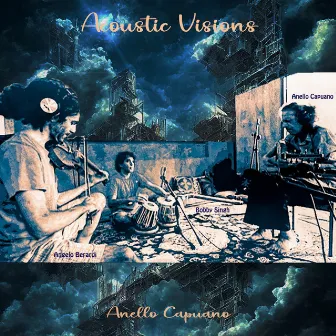 Acoustic Visions by Anello Capuano