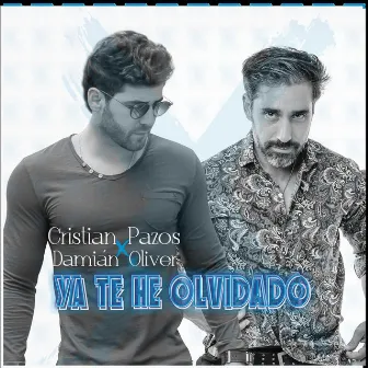 Ya Te He Olvidado by Cristian Pazos