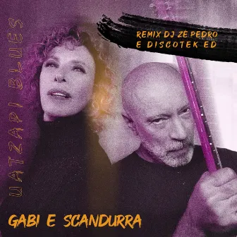 Uatzapi Blues (Remix by DJ Zé Pedro e DISCOTEK ED) by Edgard Scandurra