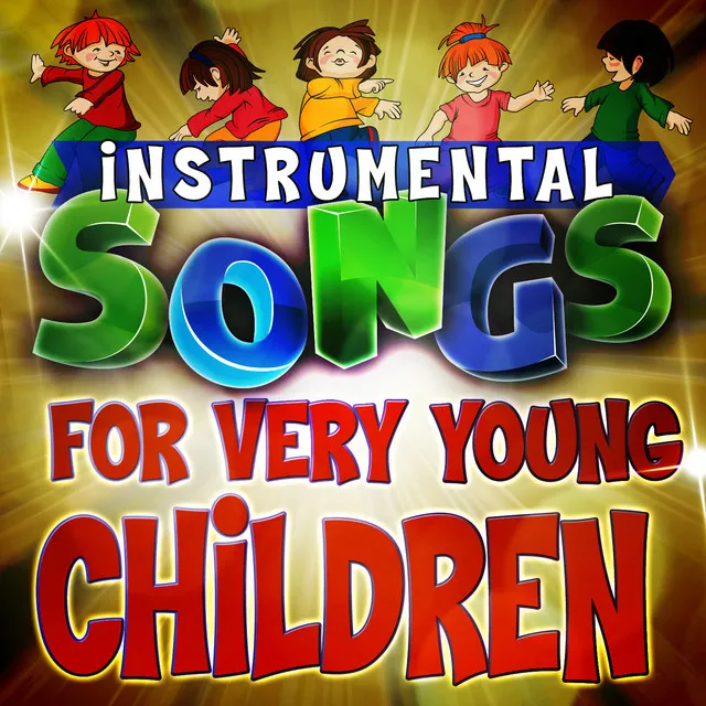 Instrumental Songs for Very Young Children