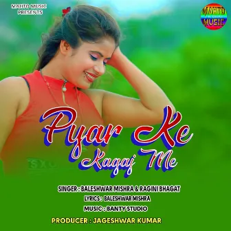 Pyar Ke Kagaj Me by 