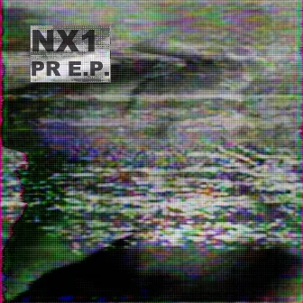 PR EP by NX1