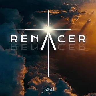 Renacer by Jésed