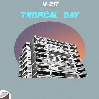 Tropical Day by V-217