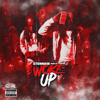 Woke Up by Stunna1k