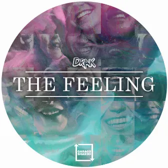 The Feeling by Drak