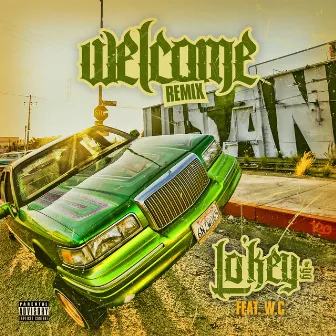 Welcome (Remix) by Lo'key Tha Yg