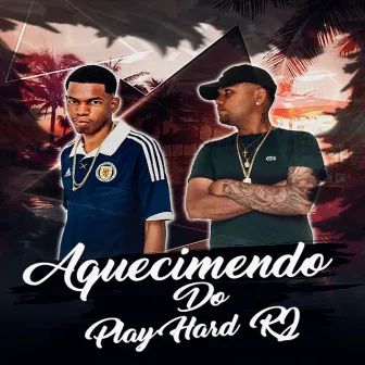 AQUECIMENTO DO PLAY HARD by Dj John Mello