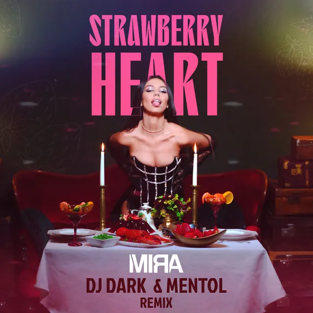 Strawberry Heart - Dj Dark & Mentol Remix