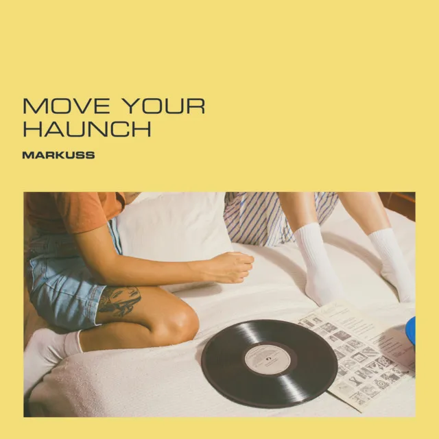 Move Your Haunch