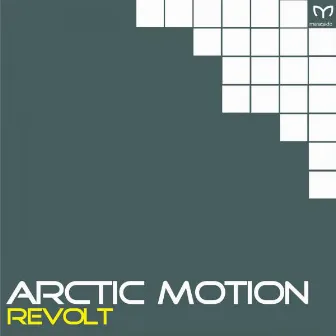 Revolt by Arctic Motion