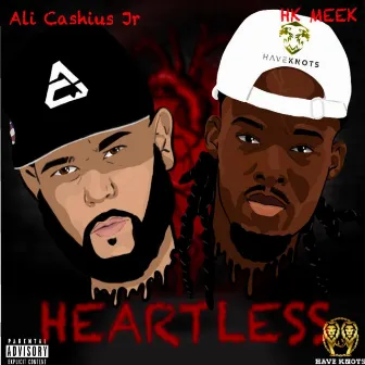 HEARTLESS by HK Meek