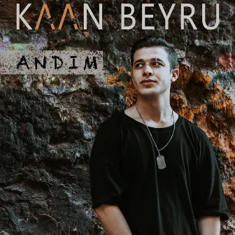 Andım by Kaan Beyru