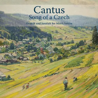 Song of a Czech: Dvořák and Janáček for Men’s Voices by Unknown Artist