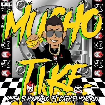 Mucho Tike by DiMen