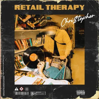 Retail Therapy by Chri$topher